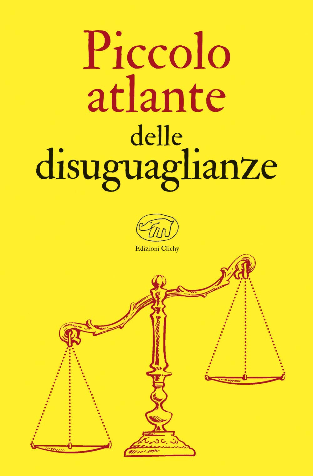 Piccolo atlante delle disuguaglianze (Bastille) Books