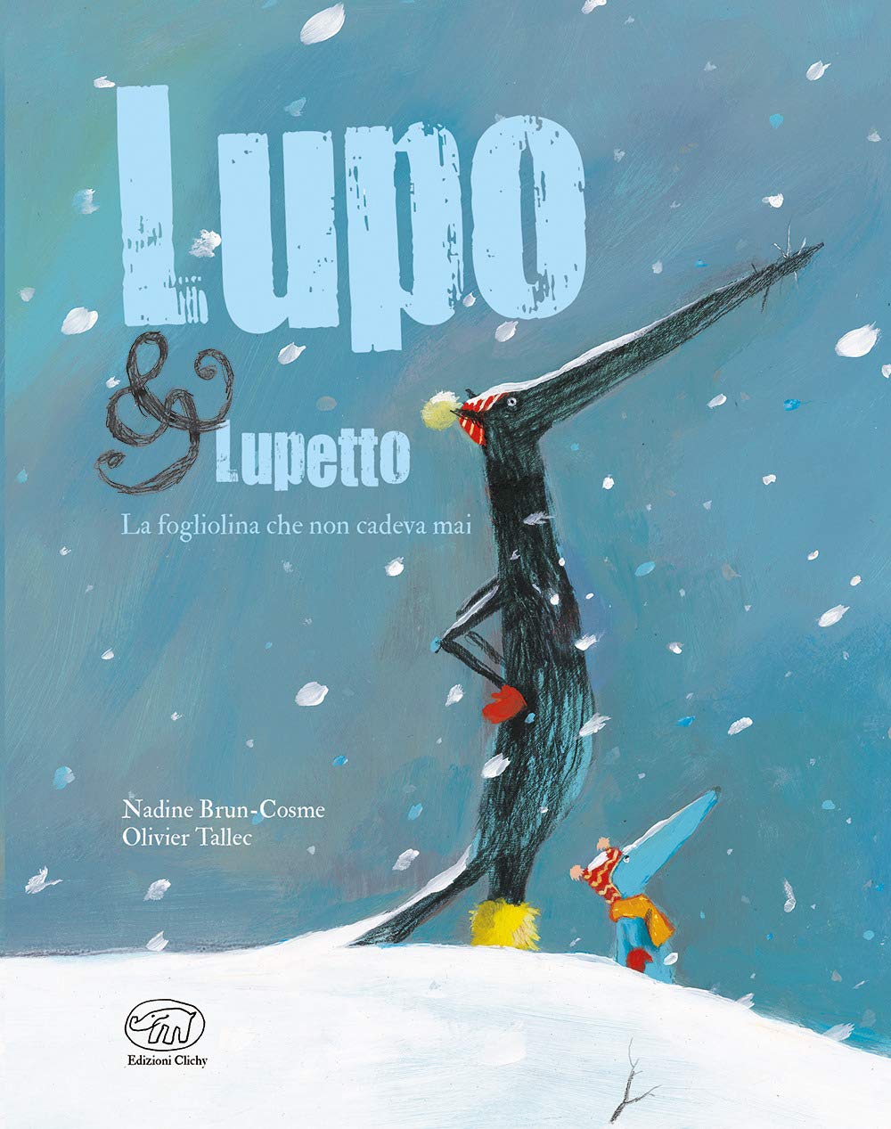 La fogliolina che non cadeva mai. Lupo & Lupetto. Ediz. a colori (Vol. 2) book