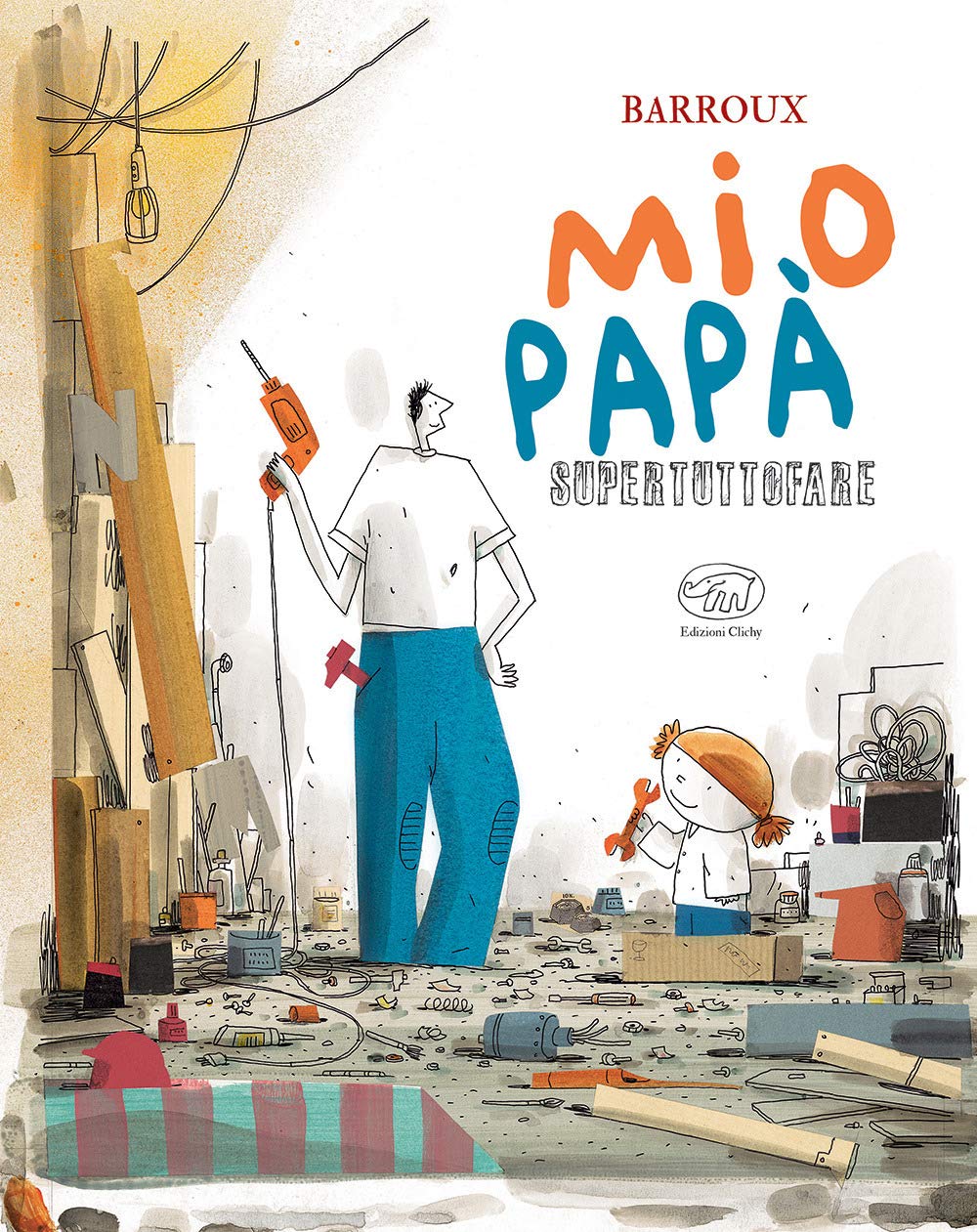 Mio papà supertuttofare. Ediz. a colori book