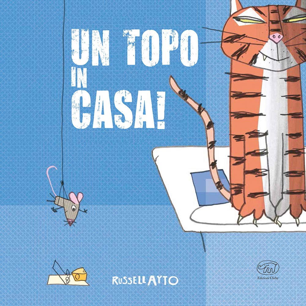 Un topo in casa! Ediz. a colori book