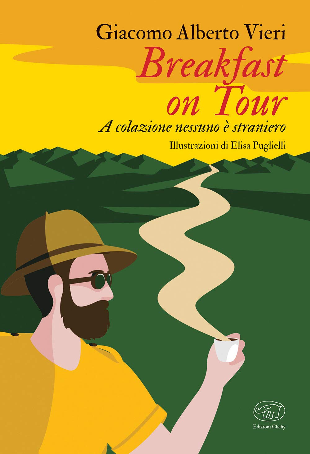 Breakfast on tour. A colazione nessuno è straniero book
