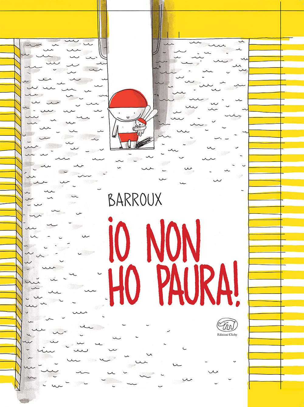 Io non ho paura! Ediz. a colori book