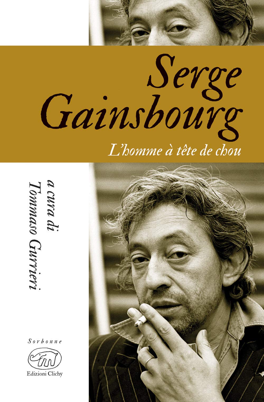 Serge Gainsbourg. L'homme à tête de chou book