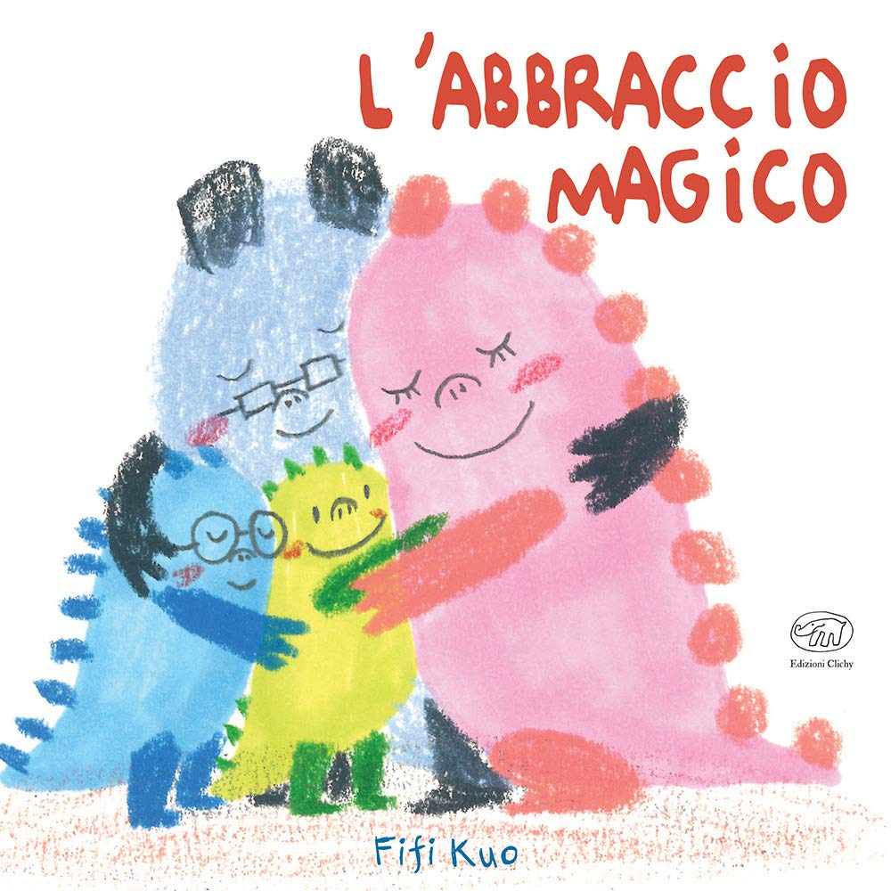 L'abbraccio magico. Ediz. a colori book
