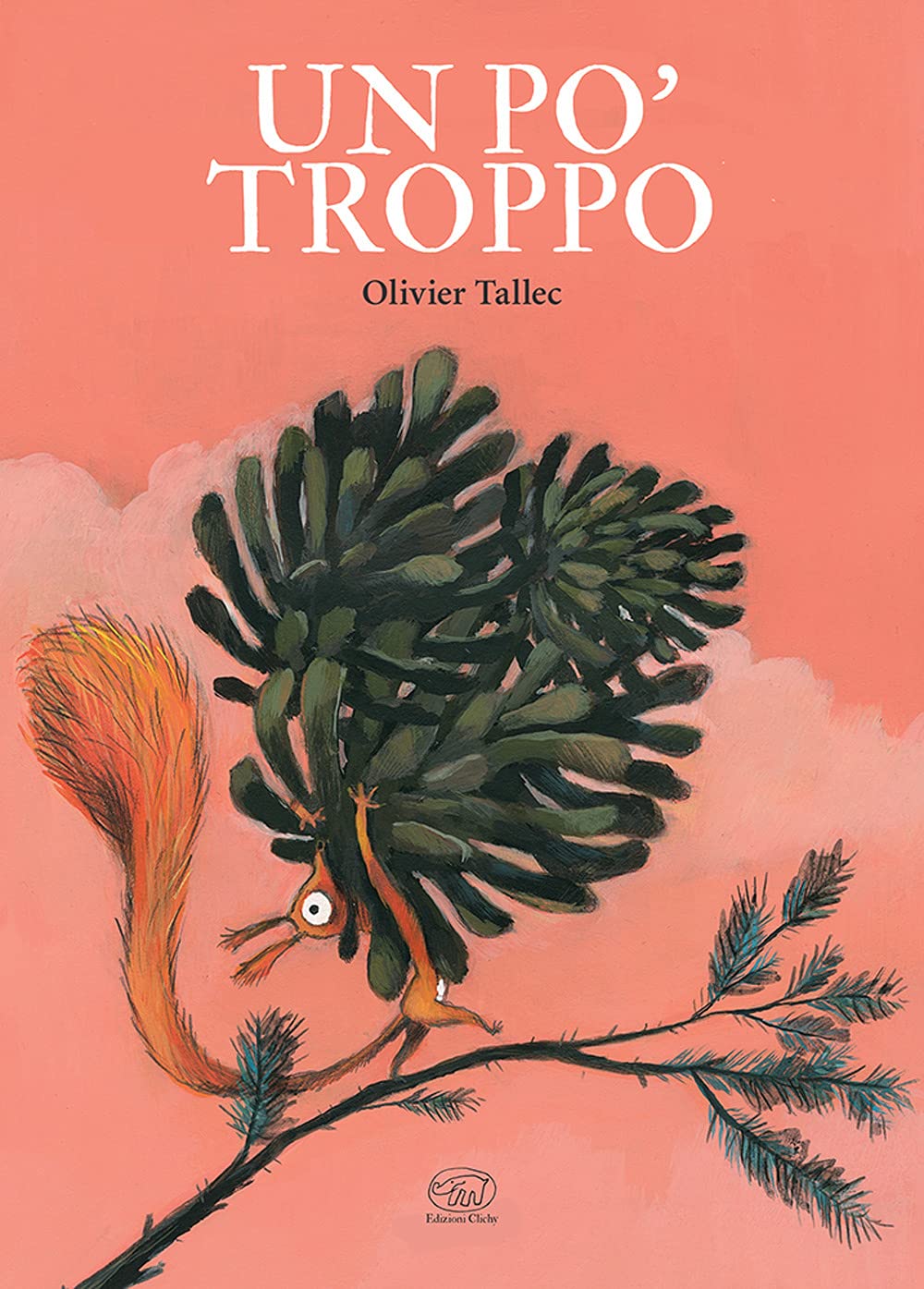 Un po' troppo. Ediz. a colori (Carrousel) Natural Sciences