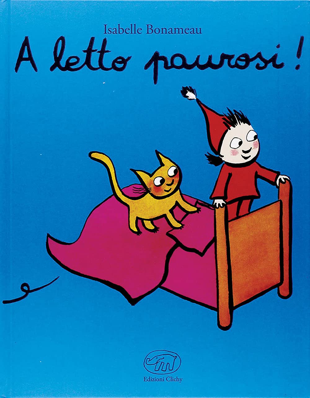 A letto paurosi! Ediz. mini book