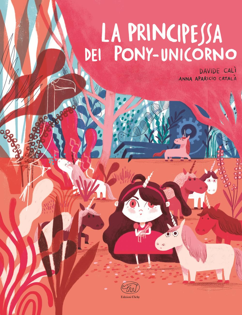 La principessa dei pony-unicorno. Ediz. a colori book