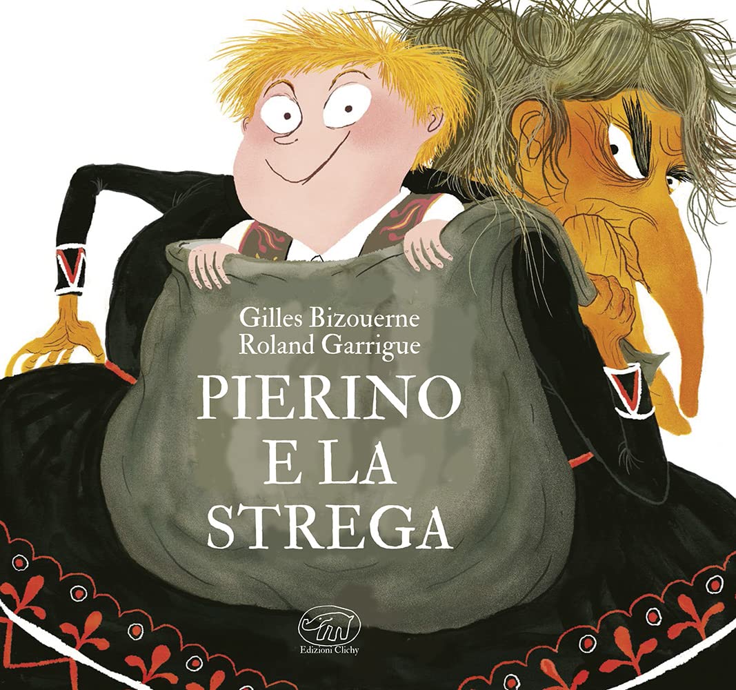 Pierino e la strega. Ediz. a colori book