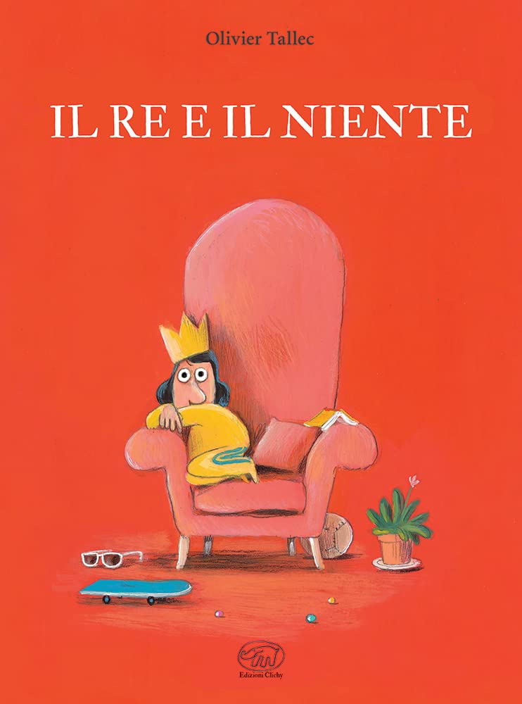 Il re e il niente. Ediz. illustrata (Carrousel) Children's books