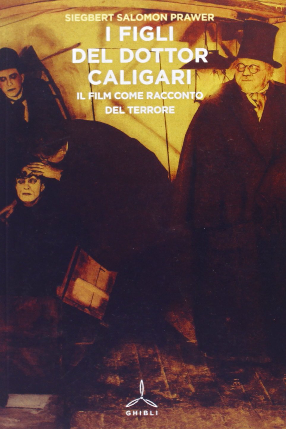 I figli del dottor Caligari. Il film come racconto del terrore Film, Art & Culture