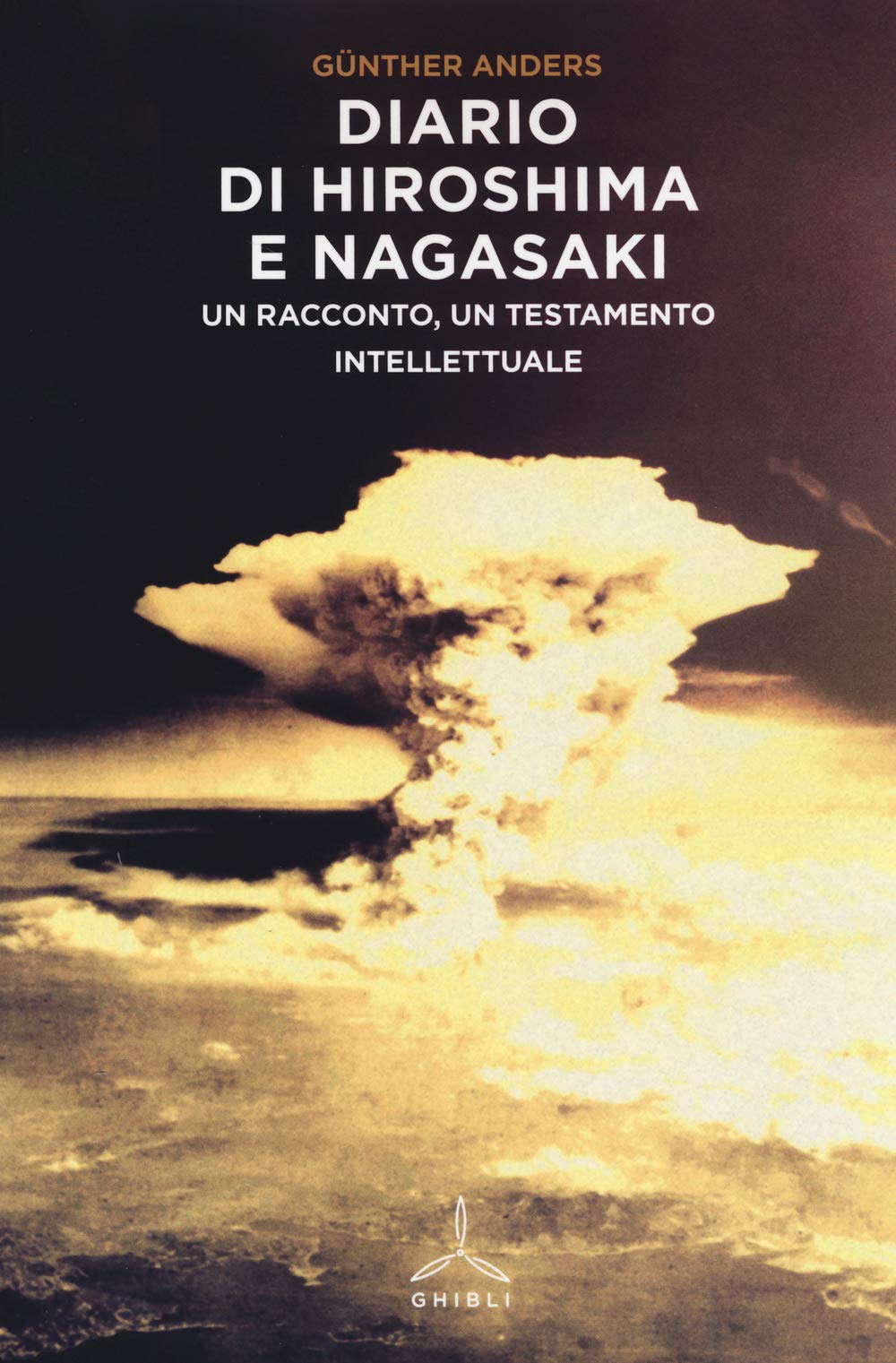 Diario di Hiroshima e Nagasaki. Un racconto, un testamento intellettuale Philosophy