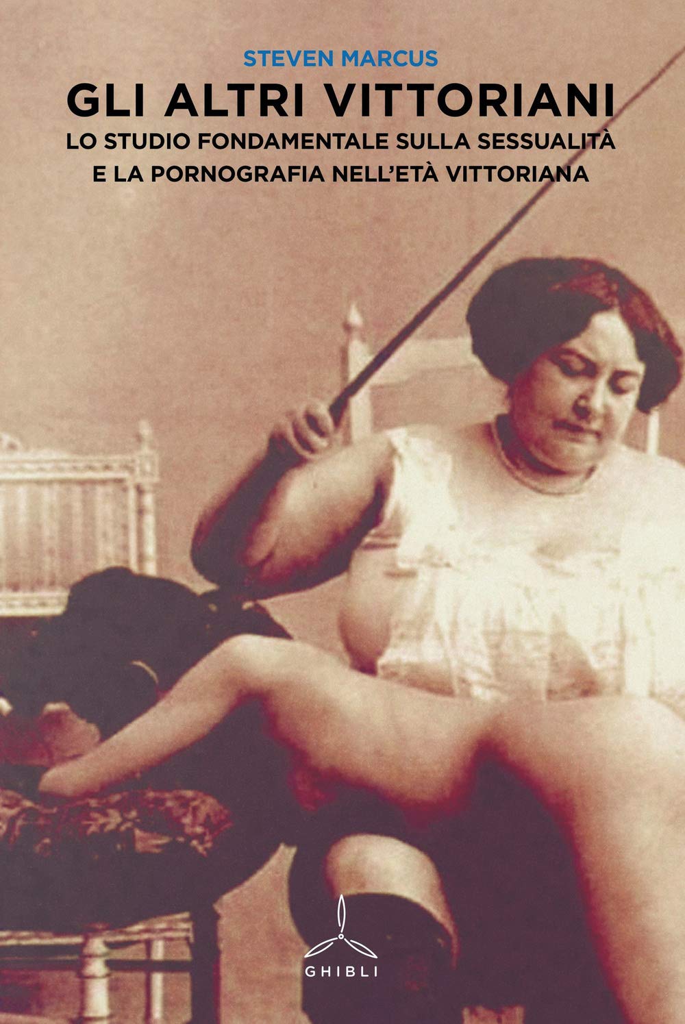 Gli altri vittoriani. Lo studio fondamentale sulla sessualità e la pornografia nell'età vittoriana book