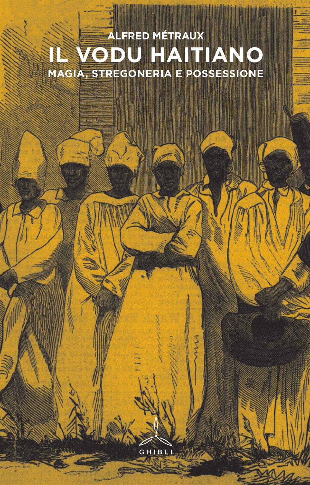Il Vodu haitiano. Magia, stregoneria e possessione book