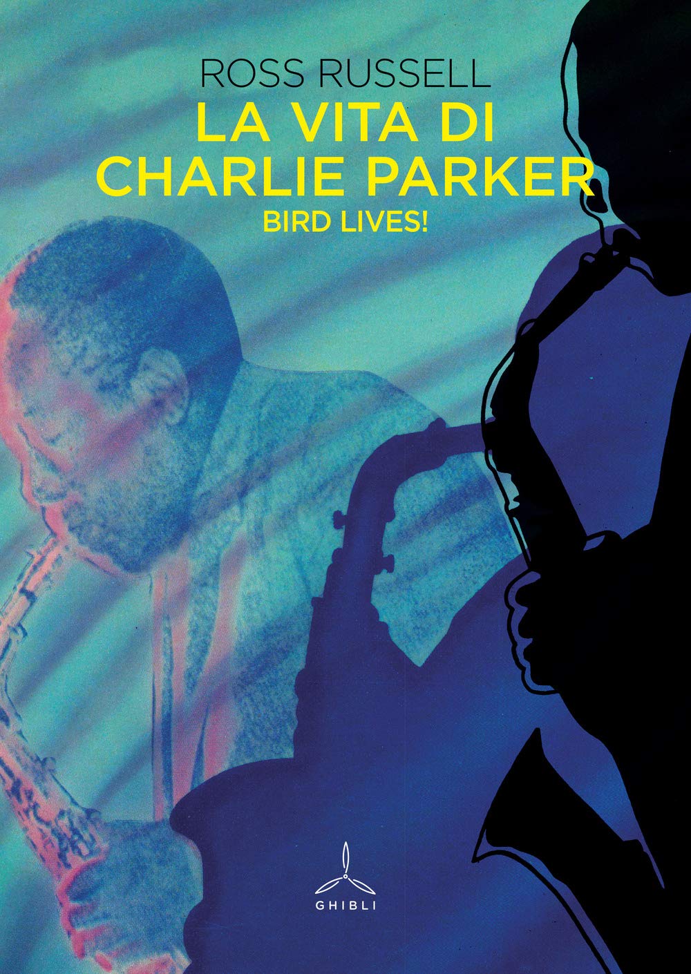 La vita di Charlie Parker. Bird lives! Pop culture