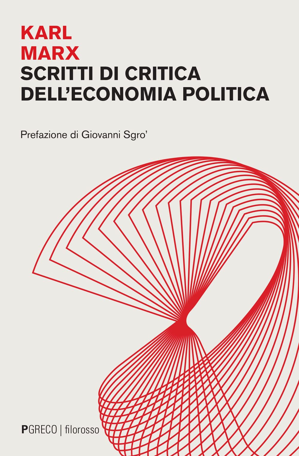 Scritti di critica dell'economia politica Philosophy