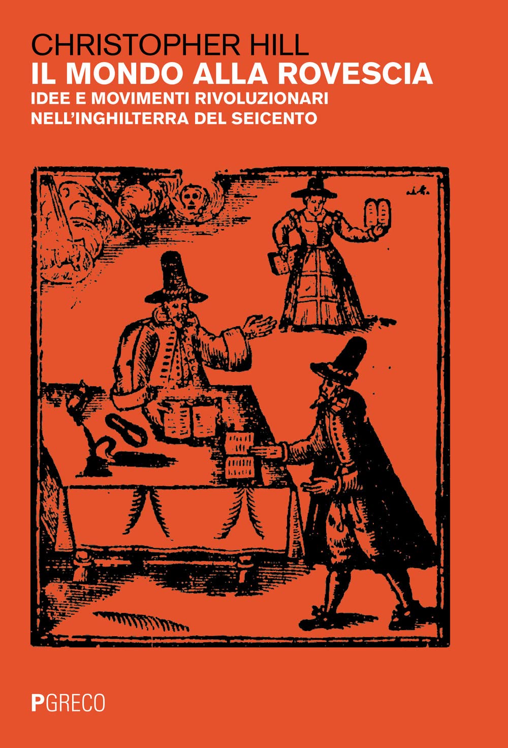 Il mondo alla rovescia. Idee e movimenti rivoluzionari nell'Inghilterra del '600 book
