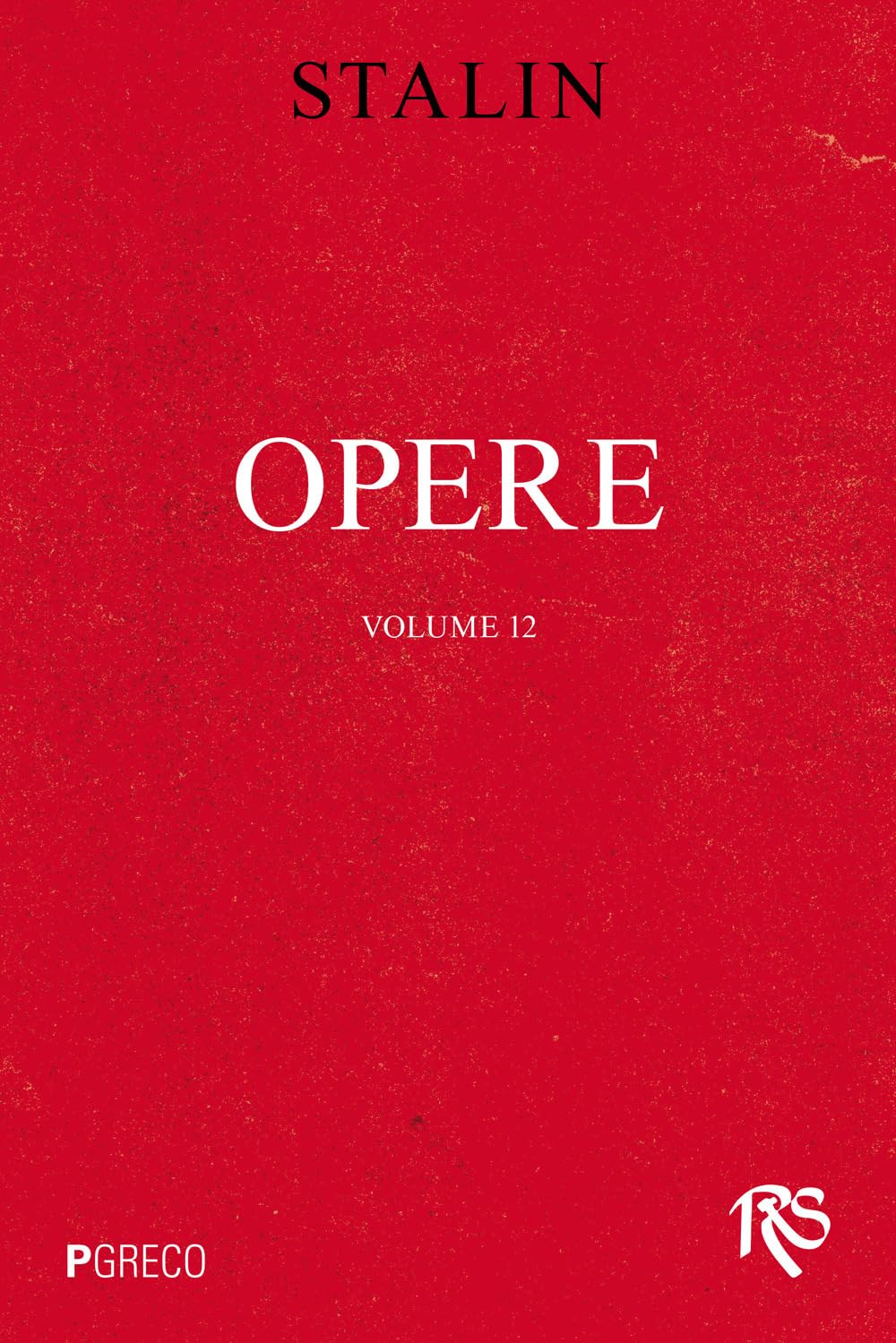 Opere. Aprile 1929-giugno 1930 (Vol. 12) book