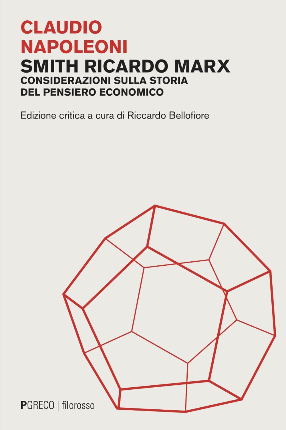 Smith Ricardo Marx. Considerazioni sulla storia del pensiero economico (Filorosso) Business, Finance & Career