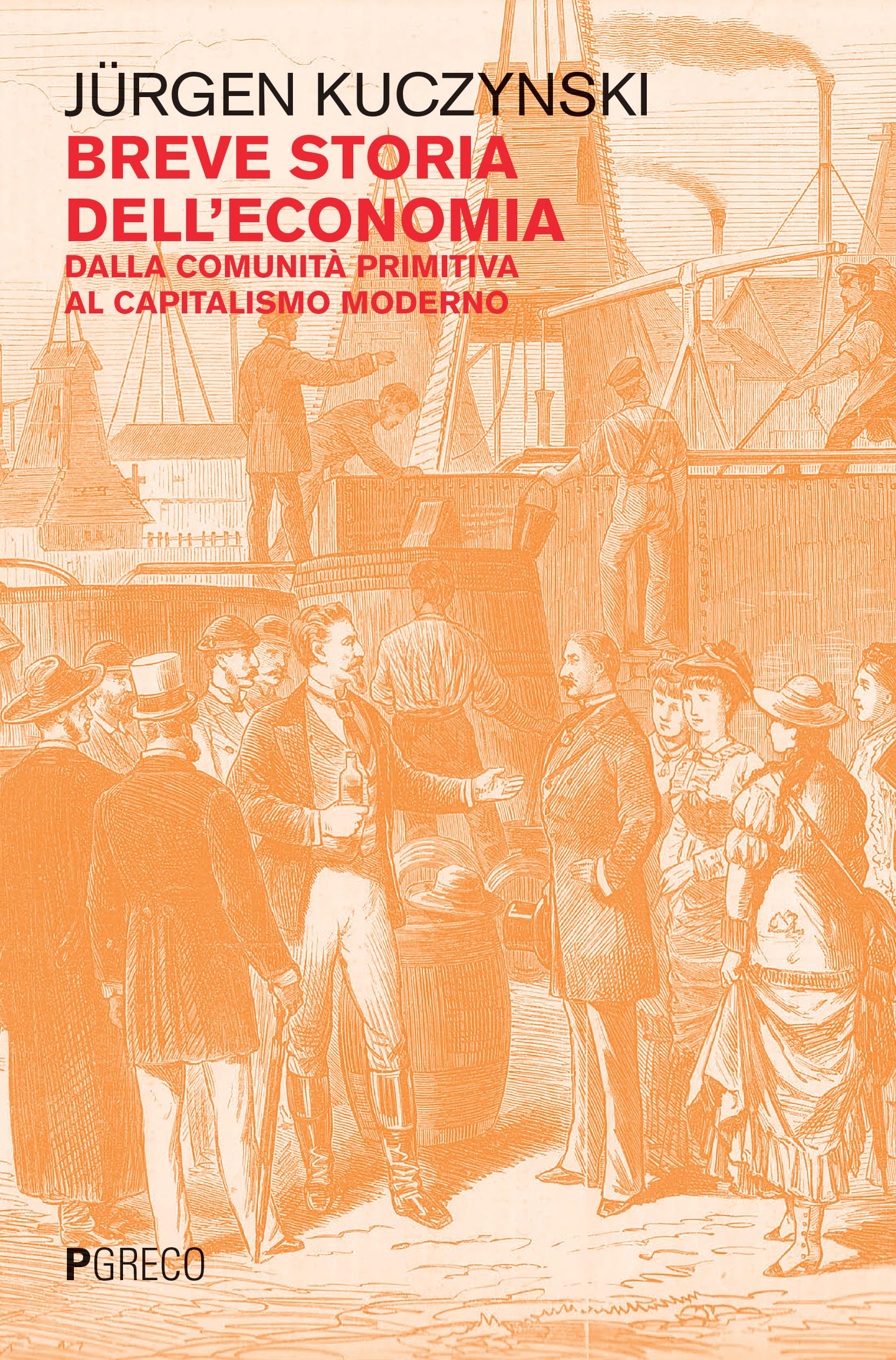 Breve storia dell'economia. Dalla comunità primitiva al capitalismo moderno book