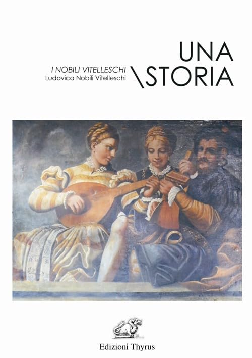 Una storia. I nobili Vitelleschi book