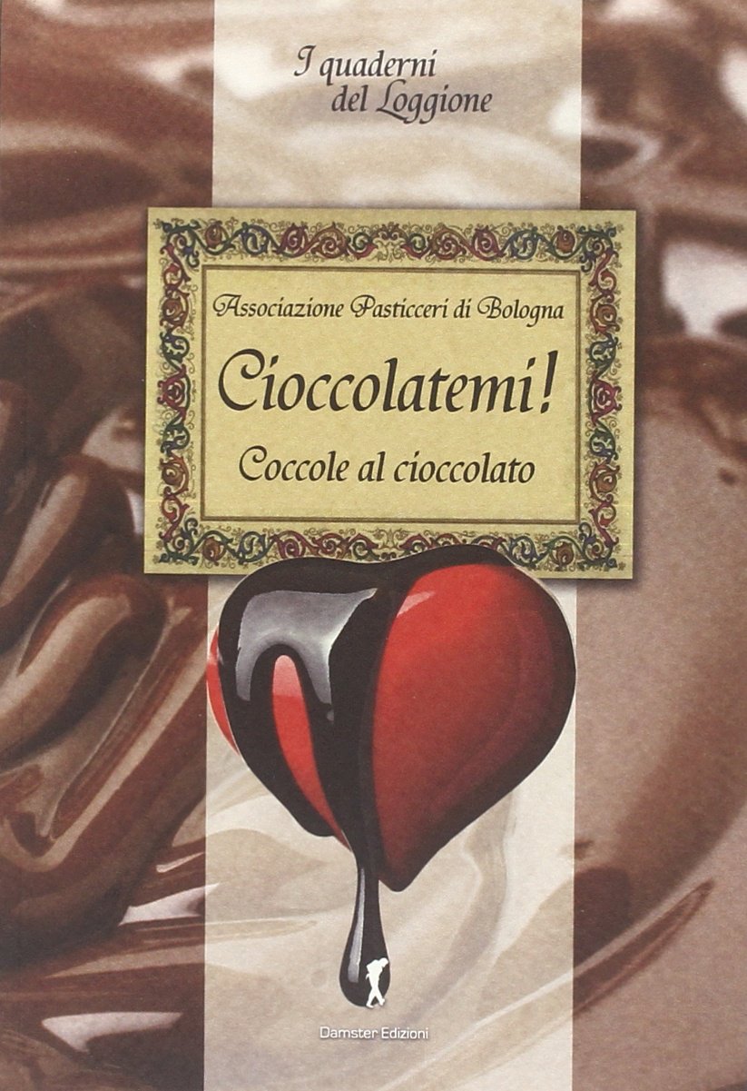 Cioccolàtemi. Coccole al cioccolato Leisure, Home & Garden