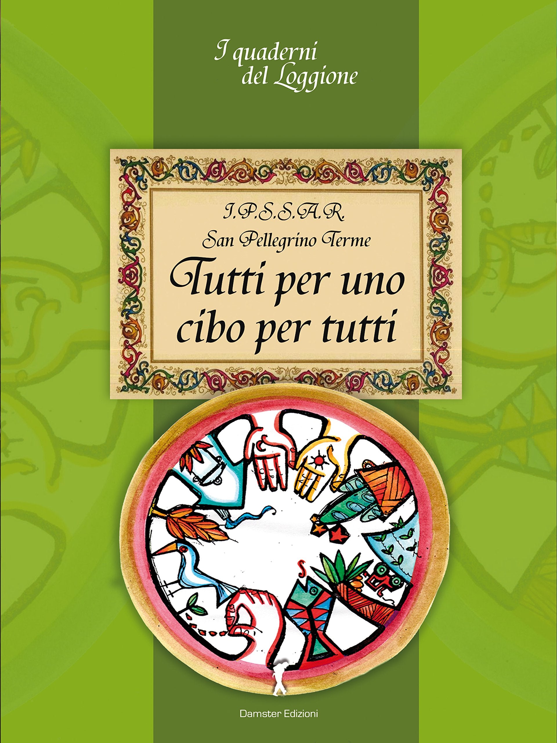 Tutti per uno cibo per tutti book