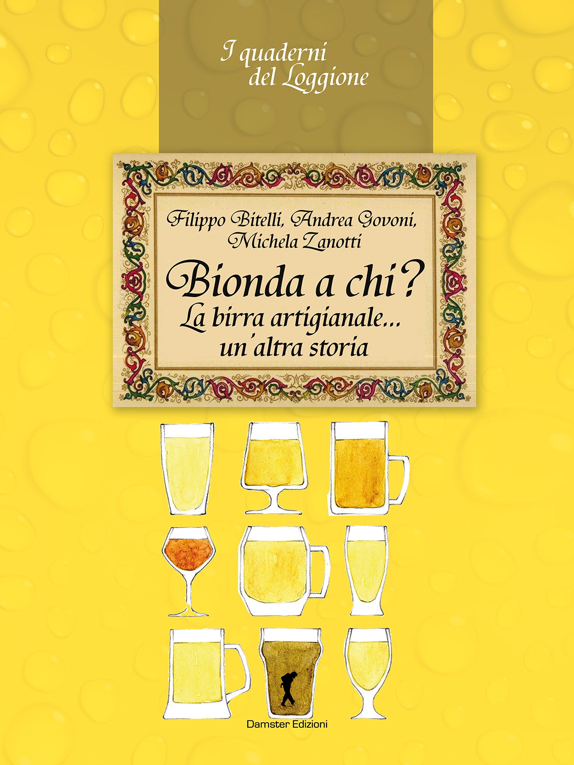 Bionda a chi? La birra artigianale... un'altra storia book