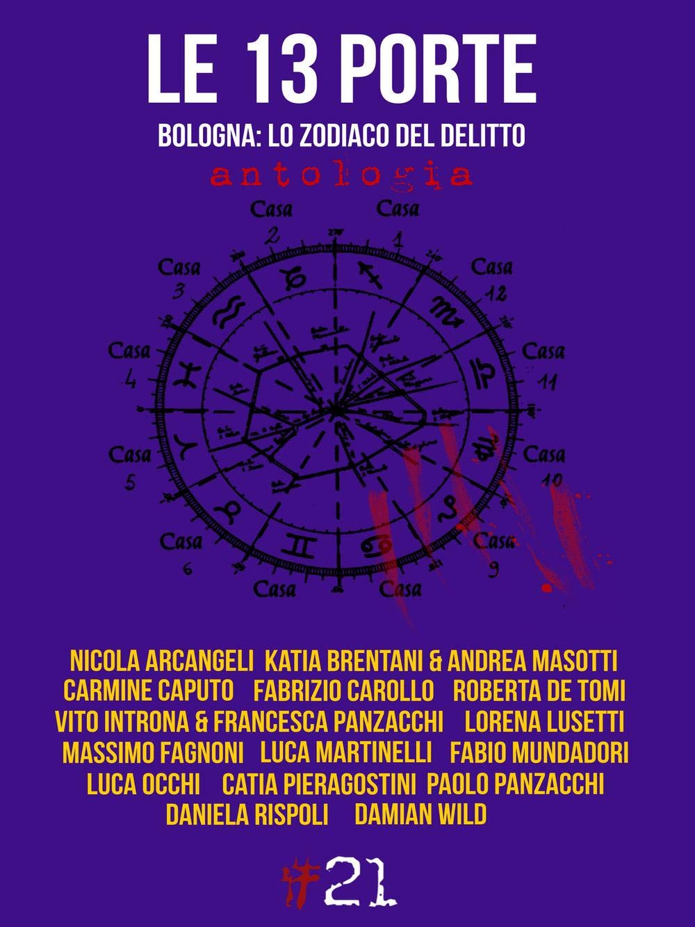 Le 13 porte. Bologna: lo zodiaco del delitto Contemporary literature