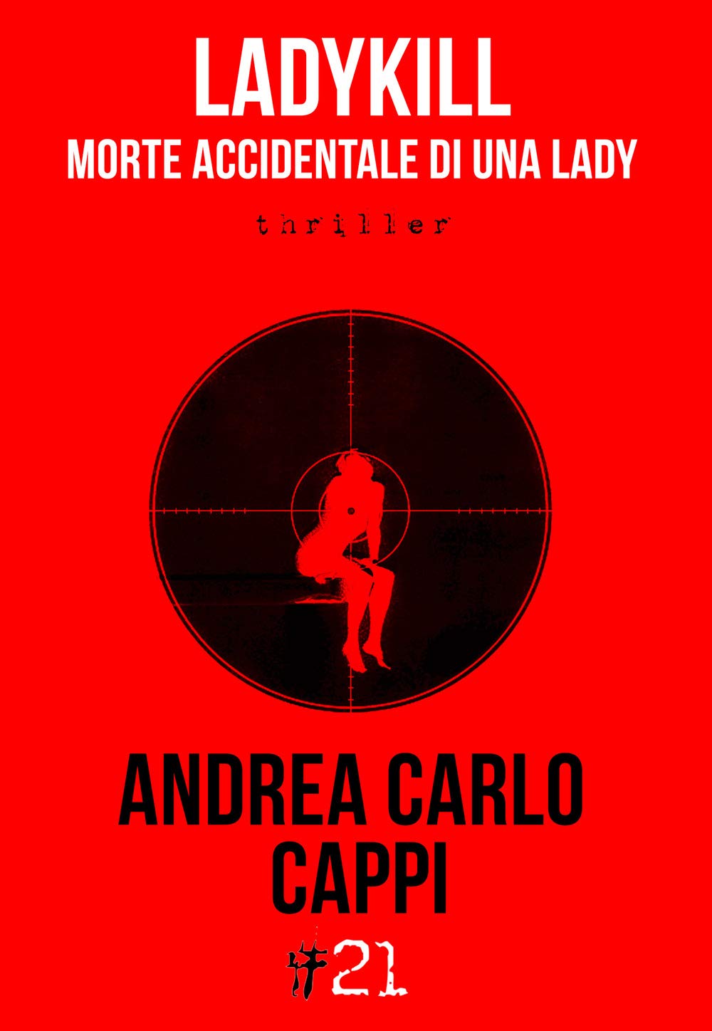 Ladykill. Morte accidentale di una lady Contemporary literature