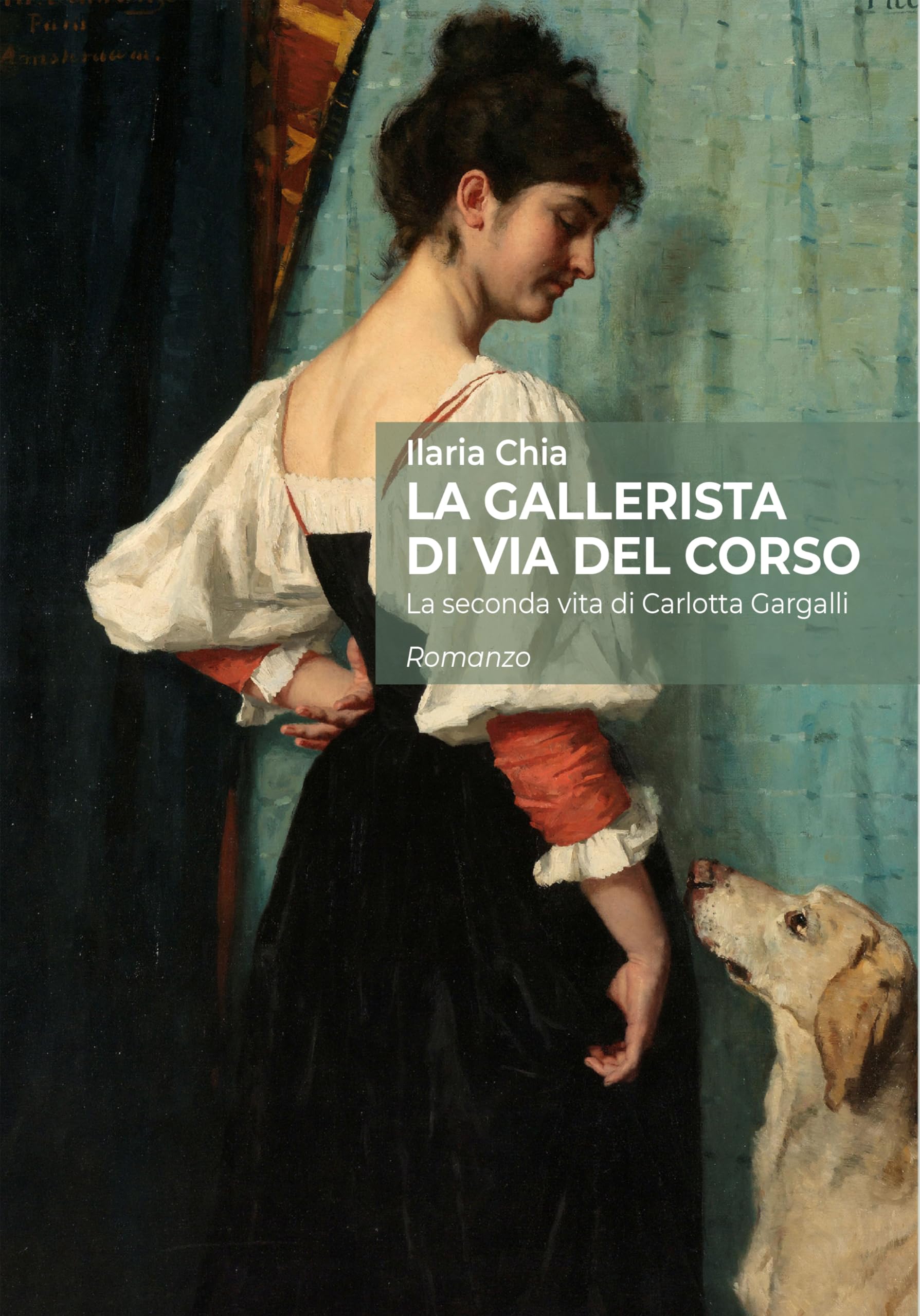 La gallerista di via del Corso. La seconda vita di Carlotta Gargalli book