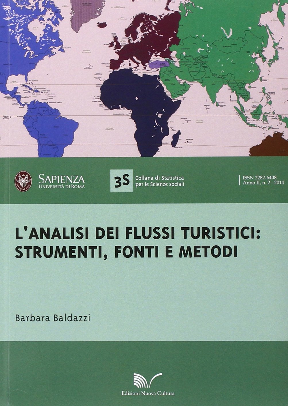 L'analisi dei flussi turistici. Strumenti, fonti e metodi book