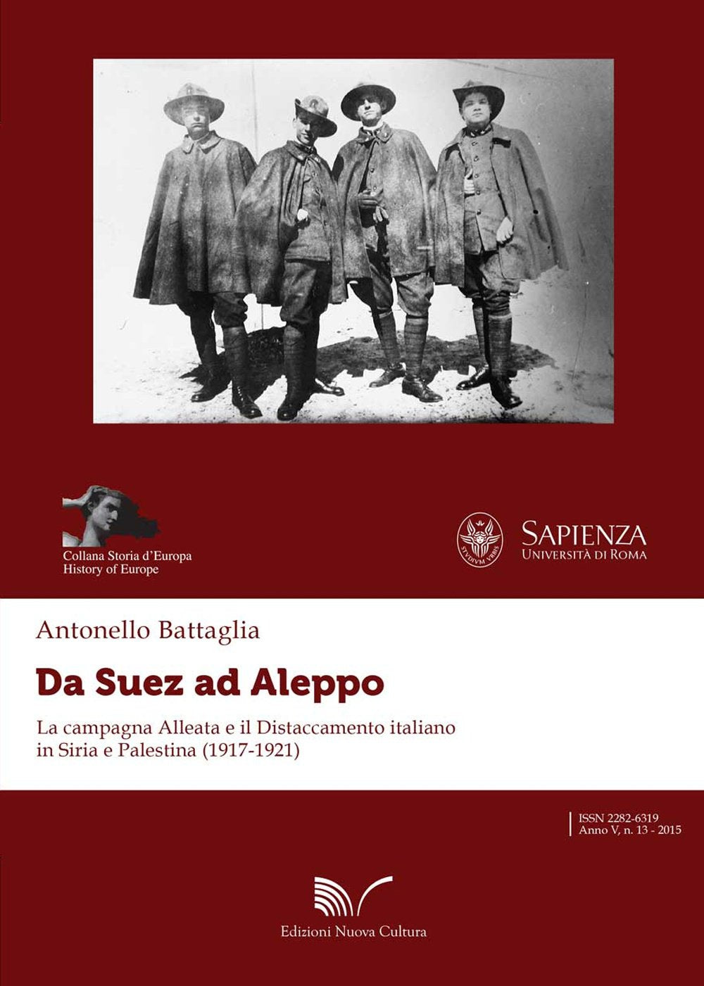 Da Suez ad Aleppo. La campagna alleata e il distaccamento italiano in Siria e Palestina (1917-1921) book