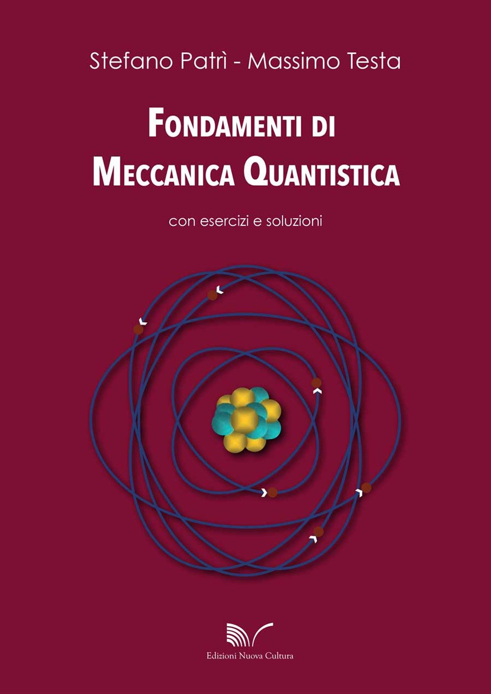 Fondamenti di meccanica quantistica con esercizi e soluzioni book