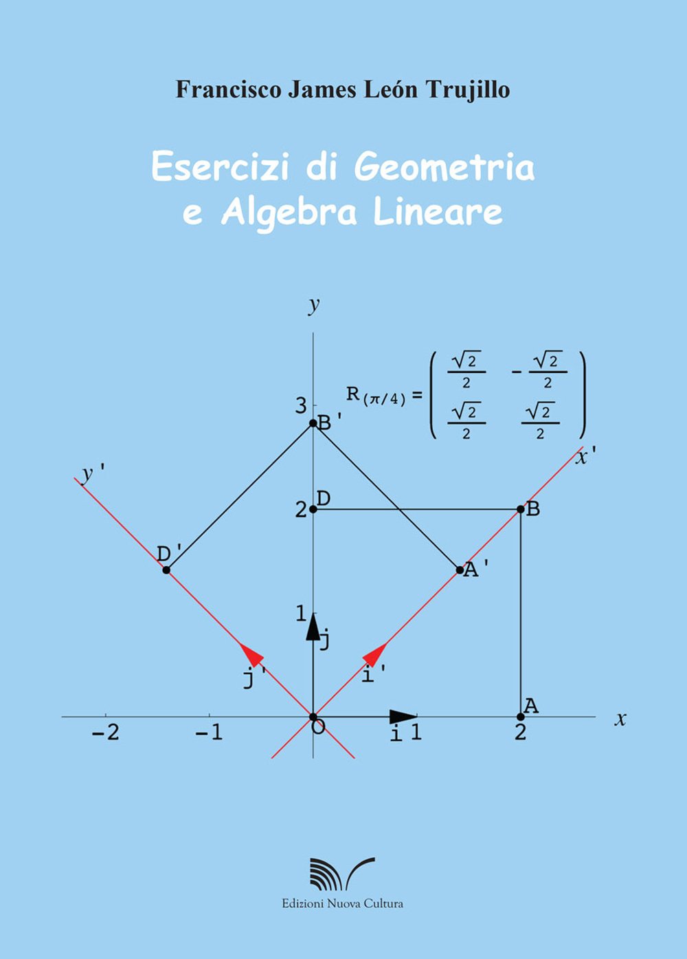 Esercizi di geometria e algebra lineare book