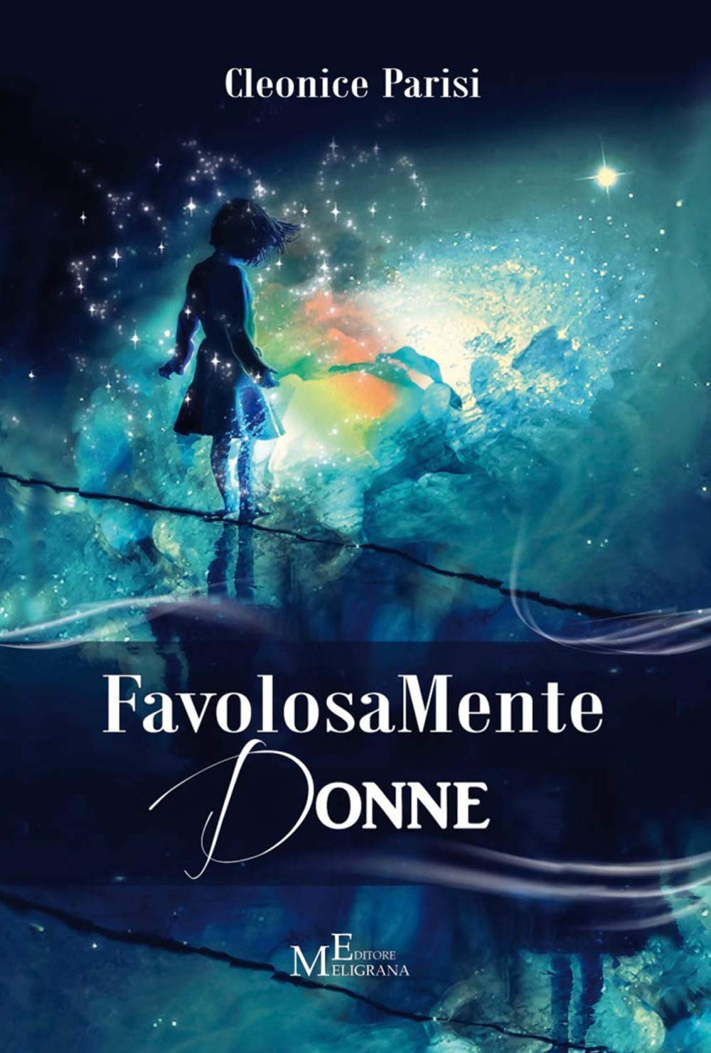 FavolosaMente donne. Cercati, perdonati, amati book