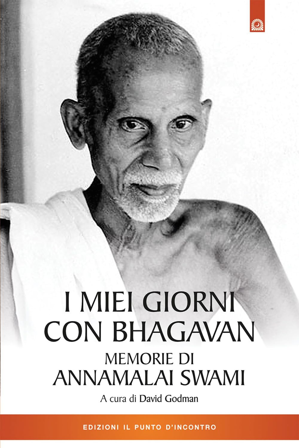 I miei giorni con Bhagavan. Memorie di Annamalai Swami book