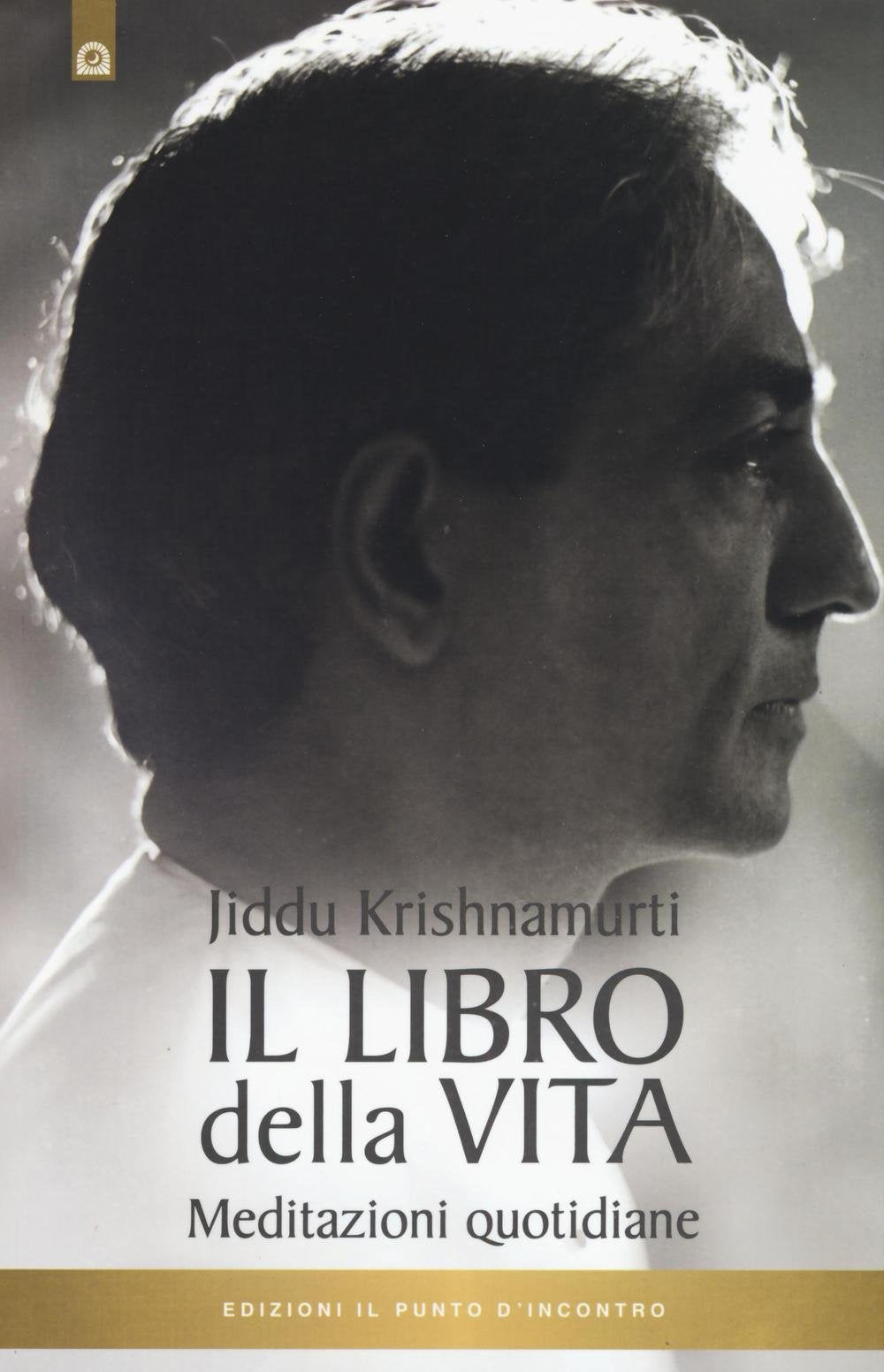 Il libro della vita. Meditazioni quotidiane book