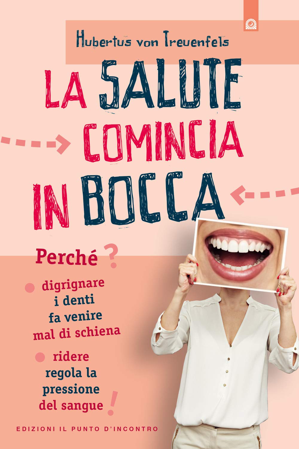 La salute comincia in bocca Medicine