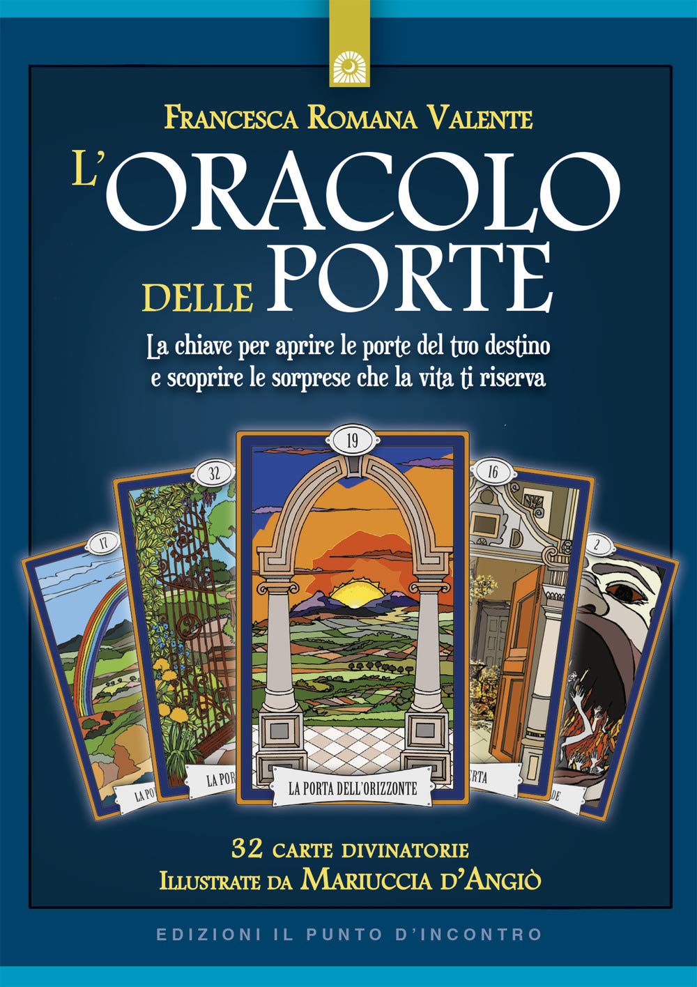 L'oracolo delle porte. Con 32 Carte (Nuove frontiere del pensiero) Religion & Esotericism