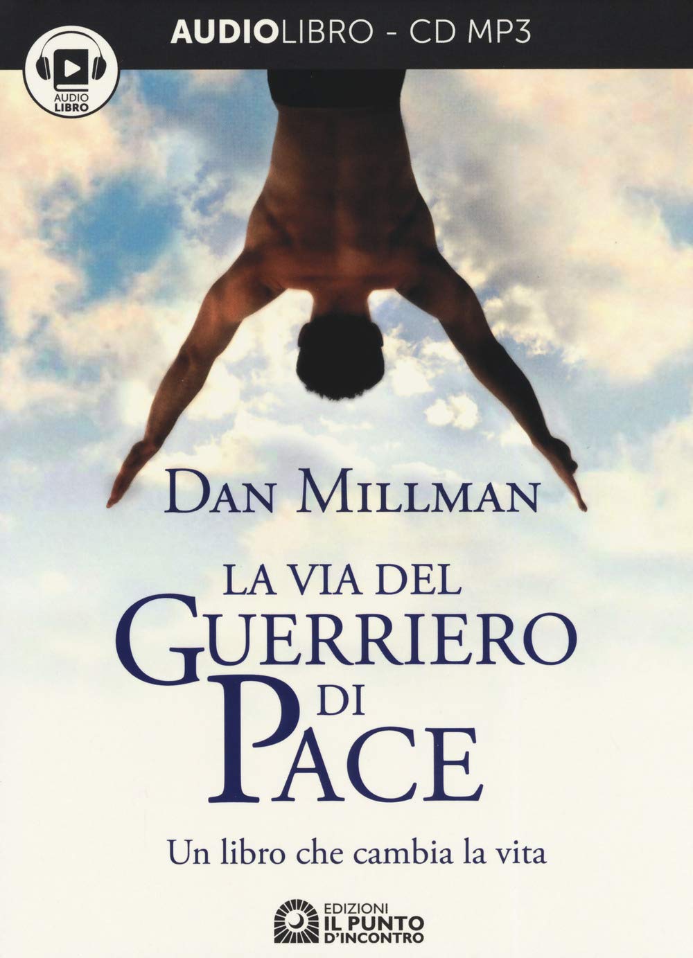 La via del guerriero di pace. Un libro che cambia la vita. Audiolibro. CD Audio formato MP3 Religion & Esotericism