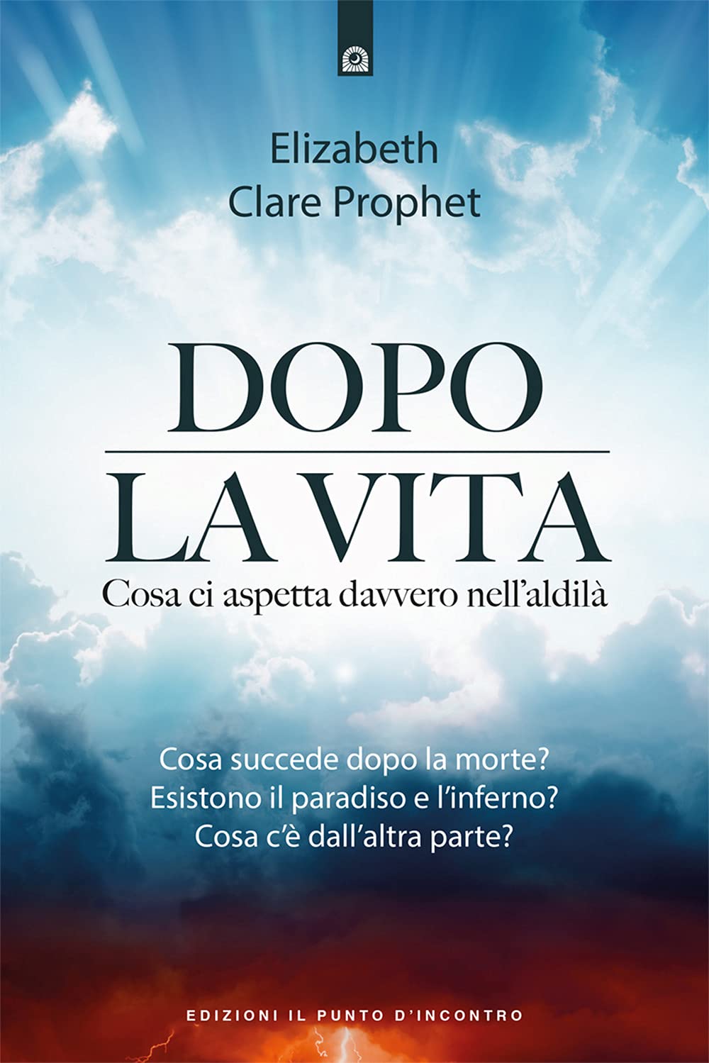 Dopo la vita. Cosa ci aspetta davvero nell’aldilà book