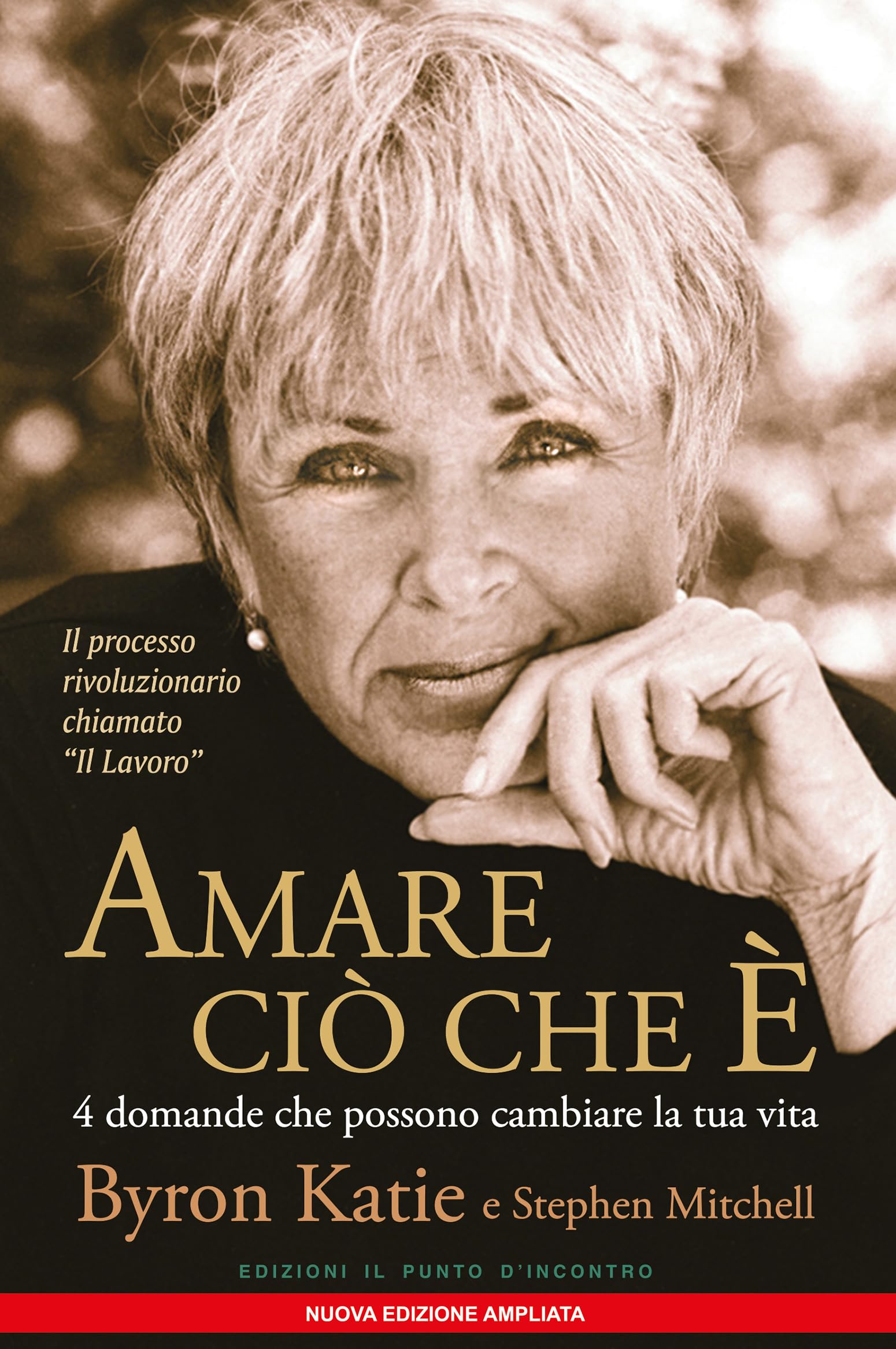 Amare ciò che è. 4 domande che possono cambiare la tua vita Books