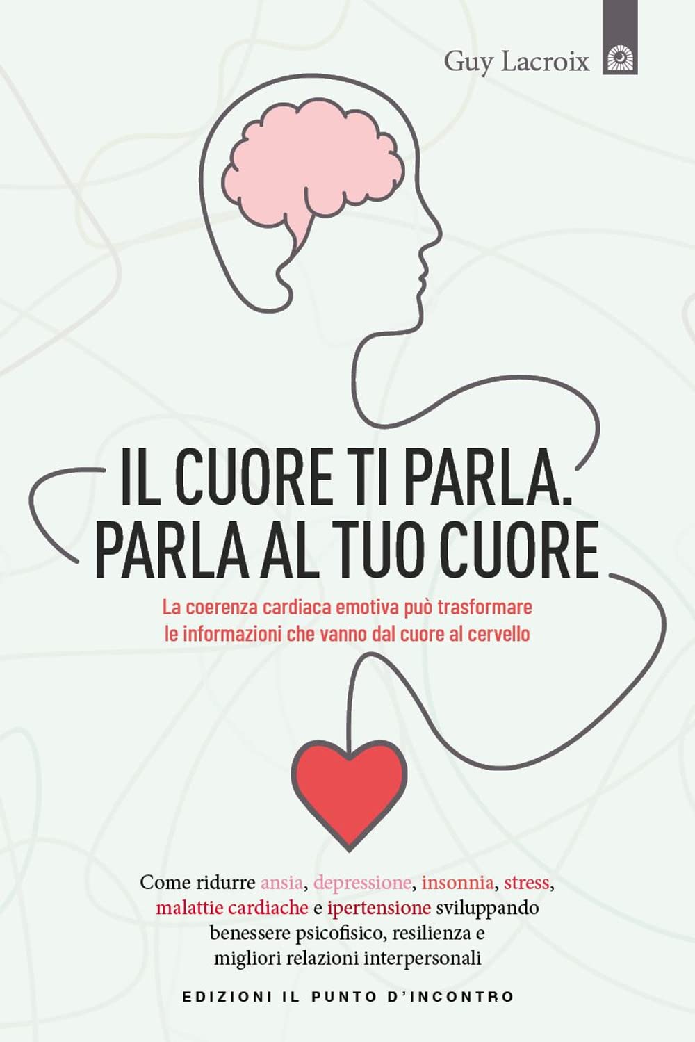 Il tuo cuore ti parla. Parla al tuo cuore Health, Nutrition & Fitness