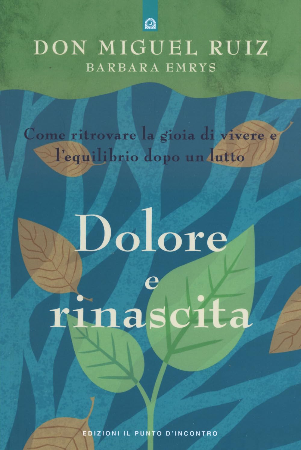 Dolore e rinascita. Come ritrovare la gioia di vivere e l'equilibrio dopo un lutto book