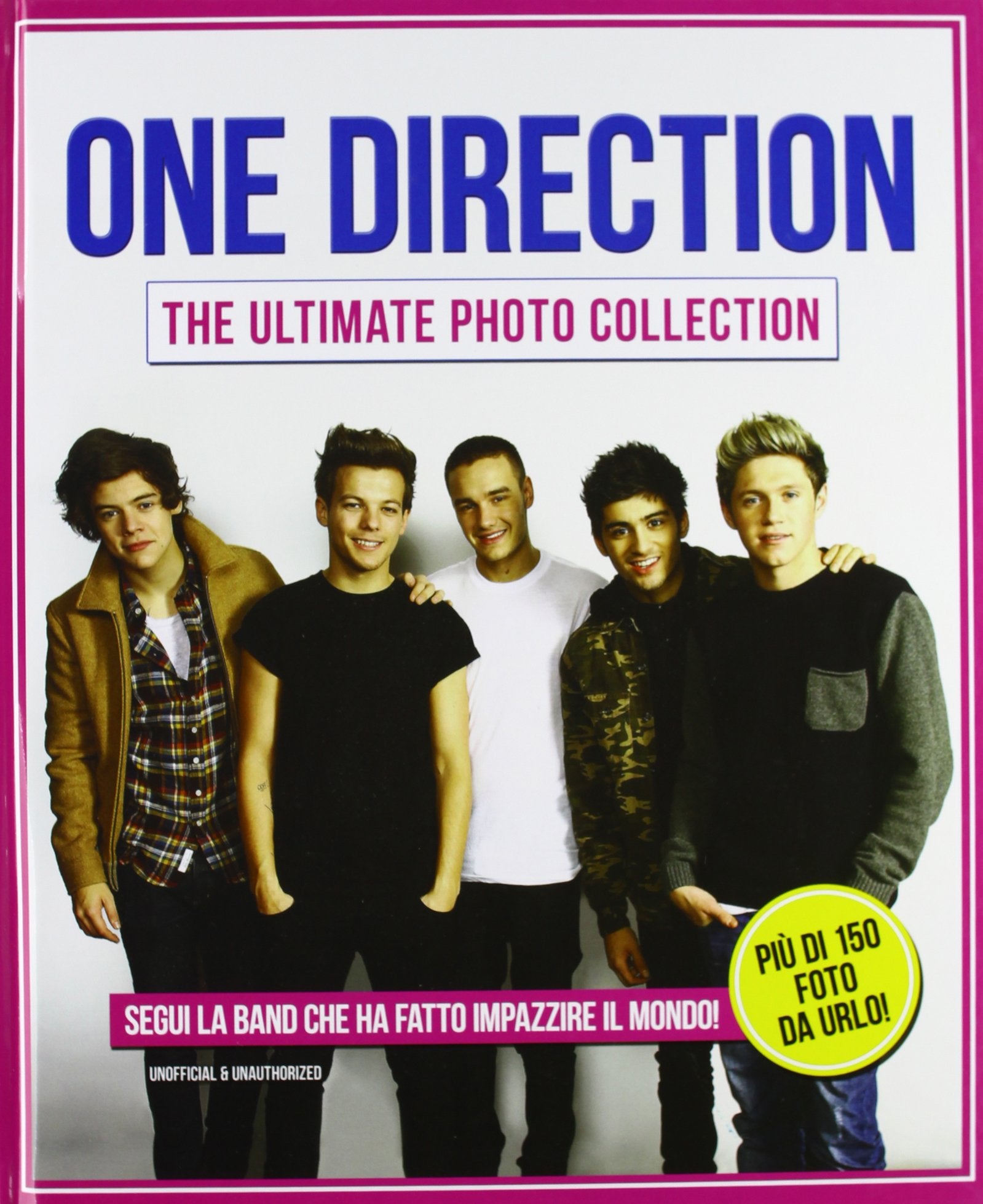 One Direction. The ultimate photo collection. Ediz. illustrata book