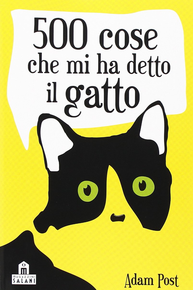 500 cose che mi ha detto il gatto Pets
