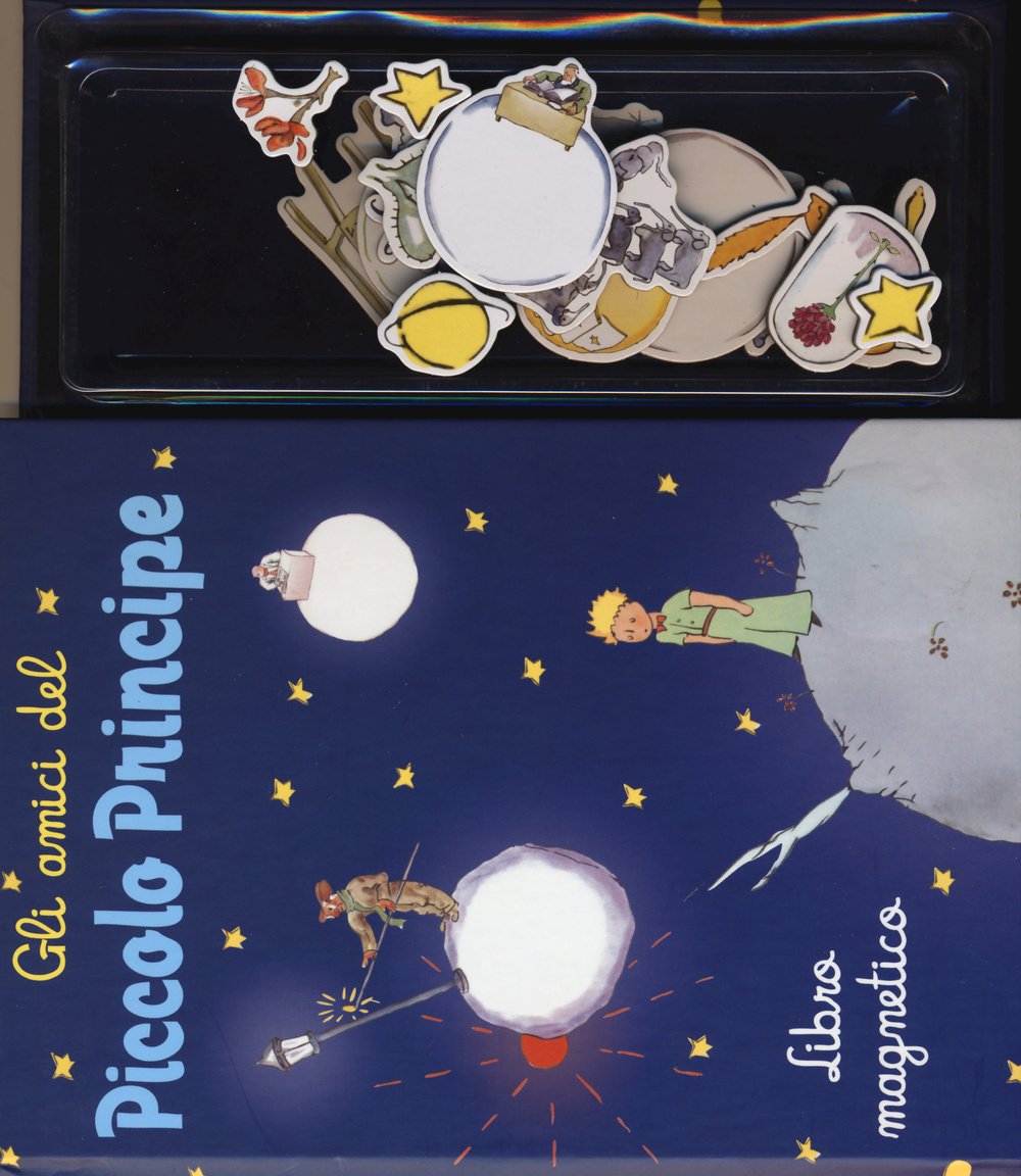 Gli amici del Piccolo Principe. Con magneti. Ediz. illustrata book