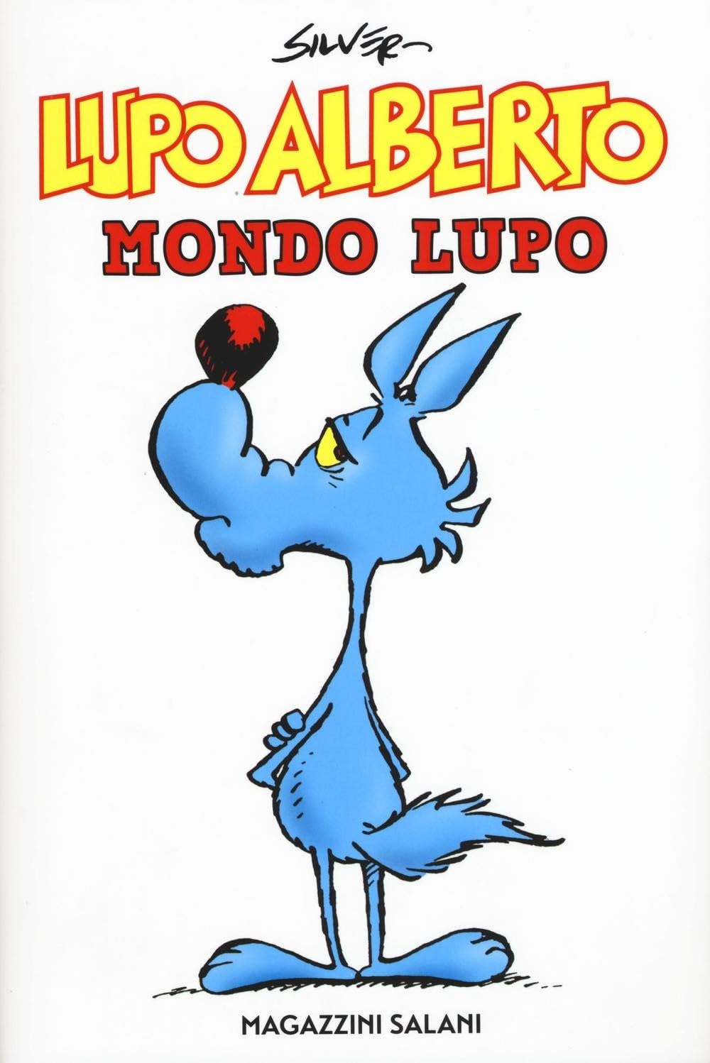 Lupo Alberto. Mondo lupo (Fumetti) Cartoons