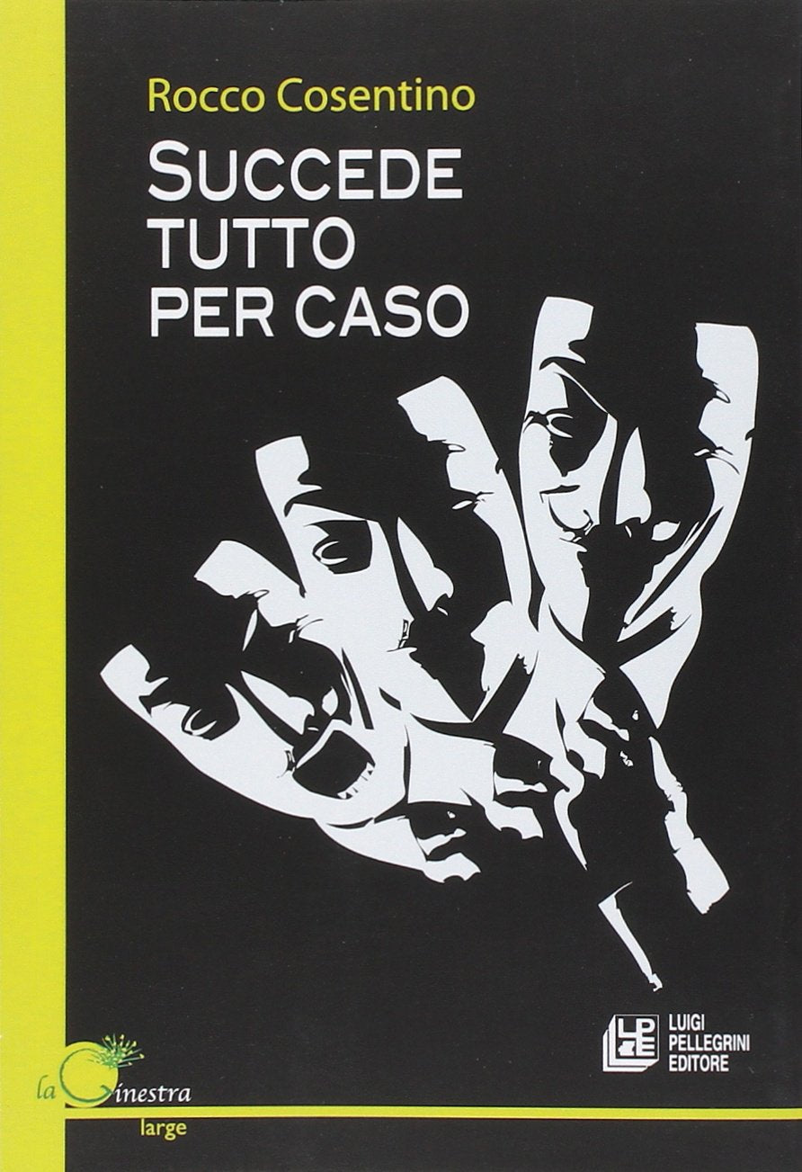 Succede tutto per caso (La ginestra. Large) Contemporary literature