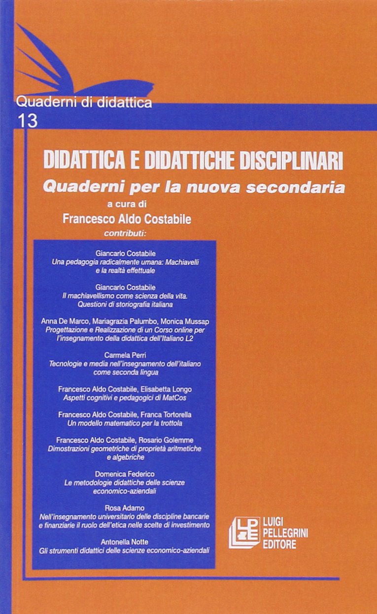 Didattica e didattiche disciplinari. Quaderni per la nuova secondaria (Vol. 13) (Quaderni di didattica) Politics & History